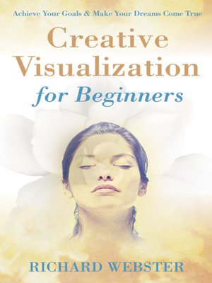 cover image of Creative Visualization for Beginners